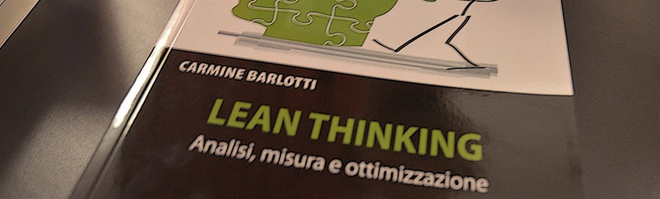 Lean Thinking: ne parliamo con Carmine Barlotti (Direttore Operation)